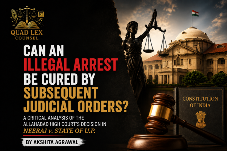 Can an Illegal Arrest Be Cured by Subsequent Judicial Orders?